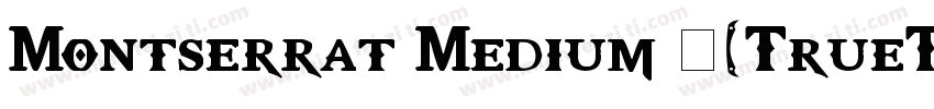 Montserrat Medium 中(TrueType) (West字体转换